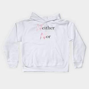 Neither Nor - Beyond Binaries Kids Hoodie